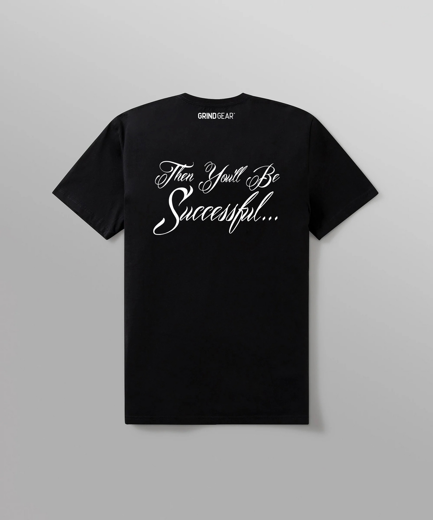 When You Wanna Succeed Classic Tee - Black