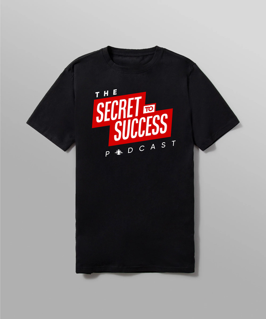The Secret To Success Podcast Tee - Black
